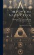 The New York Masonic Code; Containing... - Bild 1