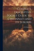 Complete Descriptive Pocket Guide to Cincinnati and its Suburbs