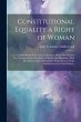 Constitutional Equality a Right of... - Bild 1