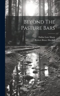 Beyond The Pasture Bars - Sharp, Dallas Lore