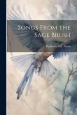 Songs From the Sage Brush