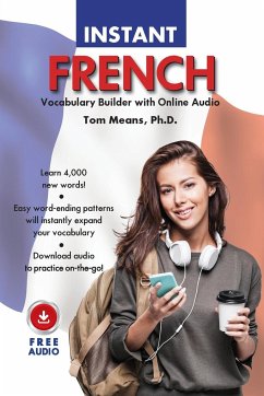 Instant French Vocabulary Builder with Online Audio - Means, Tom
