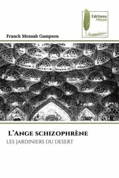 L¿Ange schizophrène - Mensah Gampson, Franck