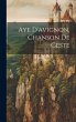 Aye D'avignon, Chanson De Geste - Bild 1