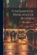 Fundamental Principles of Business:... - Bild 1