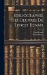 Bibliographie des oeuvres de Ernest... - Bild 1