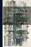 Engineering Estimates, Costs, and Accounts: A Guide to Commercial Engineering