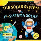 The Solar System for Bilingual Kids / El Sistema Solar Para Niños Bilingües