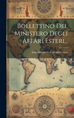 Bollettino Del Ministero Degli Affari Esteri...