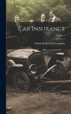 Car Insurance; Volume 3