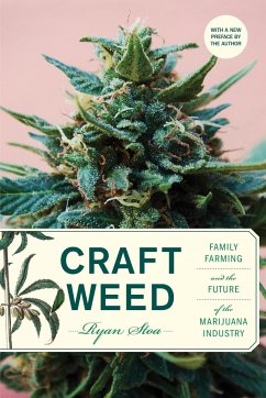 Craft Weed, with a New Preface by the Author - Stoa, Ryan