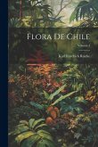 Flora De Chile; Volume 4