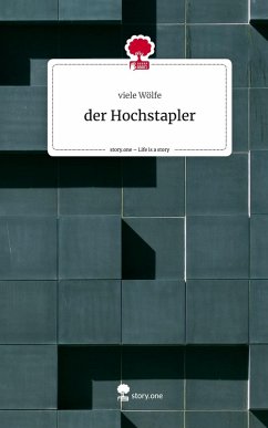 Cover der Hochstapler. Life is a Story - story.one