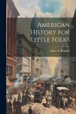 American History for Little Folks