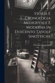 Storia e Cronologia Medioevale e Moderna in Duecento Tavole Sinottiche