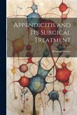 Appendicitis and its Surgical Treatment