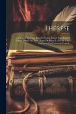 Thérèse; La Maison Du Vent; Histoires Vraies; Encore Une Histoire Vraie; Offland; Les Trois Chants Du Bossu; La Fin De L'air; Angélique; Une Exécution