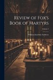 Review of Fox's Book of Martyrs; Volume 3