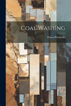 Coal Washing - Prochaska, Ernest