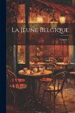 La Jeune Belgique; Volume 1