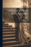 The Cromaboo Mail Carrier