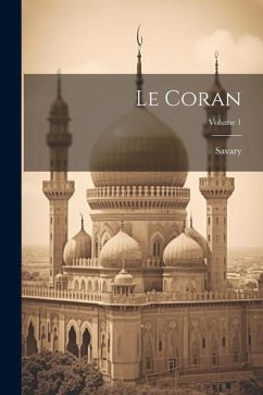 Le Coran; Volume 1 - Savary