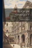 The Reign of Charles V