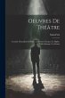 Oeuvres De Théâtre: L'oracle.... - Bild 1