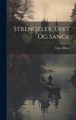Strengelek, Dikt Og Sange - Hilsen, Einar