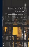 Report Of The Board Of Commissioners ...: Relating To Improvements Of Portions Of The Counties Of Westchester And New York ... Of Spuyten Duyvil Creek