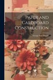 Paper and Cardboard Construction