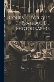 Cours Théorique et Pratique de Photographie