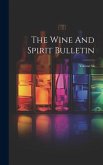 The Wine And Spirit Bulletin; Volume 18