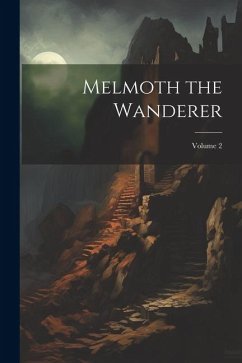 Cover Melmoth the Wanderer; Volume 2