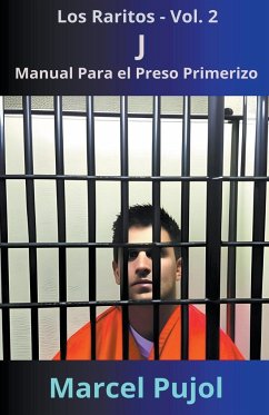 J - Manual Para el Preso Primerizo - Pujol, Marcel