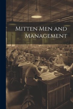 Mitten Men and Management - Anonymous