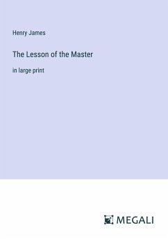 The Lesson of the Master - James, Henry