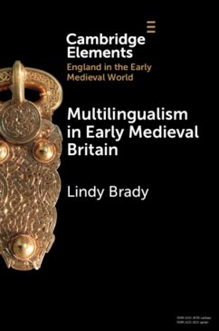 Multilingualism in Early Medieval Britain - Brady, Lindy (Edge Hill University, Ormskirk)