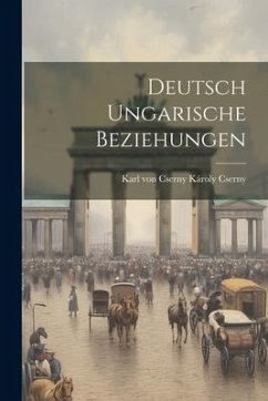 Cover Deutsch Ungarische Beziehungen