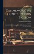 Commemorative Tribute To John Bigelow:... - Bild 1