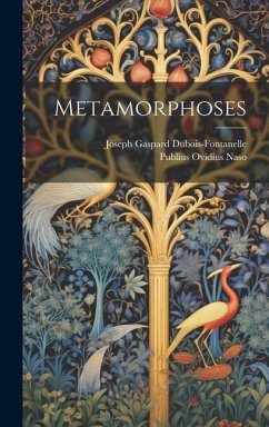 Metamorphoses - Naso, Publius Ovidius