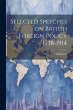 Selected Speeches on British Foreign... - Bild 1