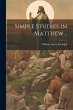 Simple Studies in Matthew .. - Bild 1