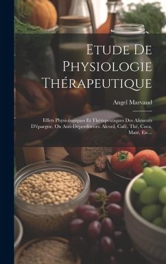 Etude De Physiologie Thérapeutique - Marvaud, Angel