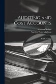 Auditing and Cost Accounts: Part I: Auditing