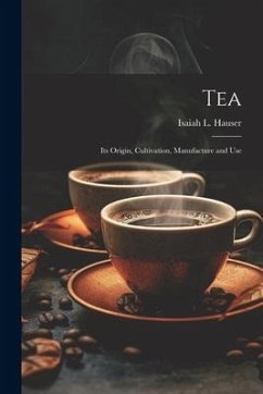 Tea - Hauser, Isaiah L [From Old Catalog]