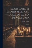 Algo Sobre el Estado Religioso y Social de la Isla de Mallorca: Polémica