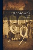 Hippodromica