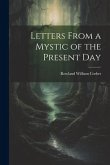 Letters From a Mystic of the Present Day