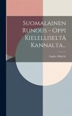 Suomalainen Runous - Oppi Kielelliseltä Kannalta...